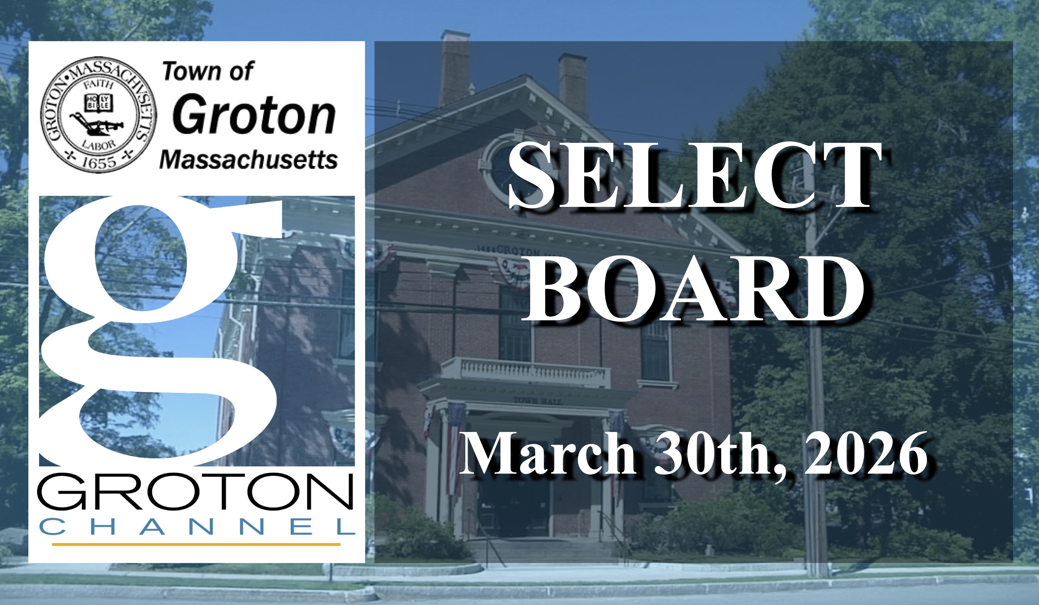 Thumbnail image for Groton Select Board 3/30/26 LIVE