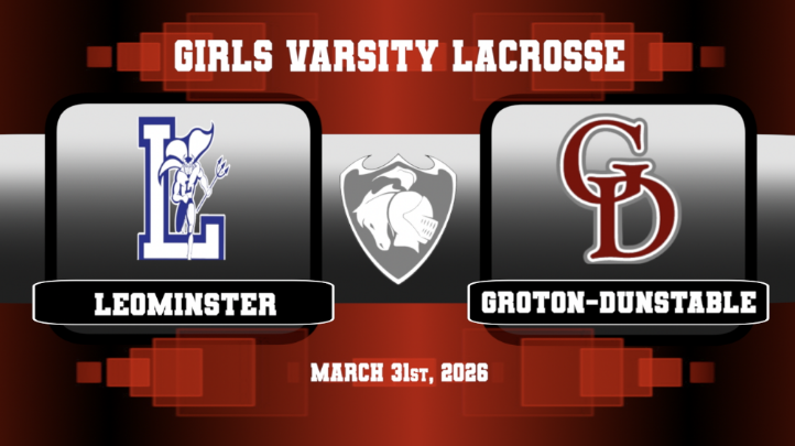 GDRHS Girls Varsity Lacrosse vs. Leominster 3/31/26