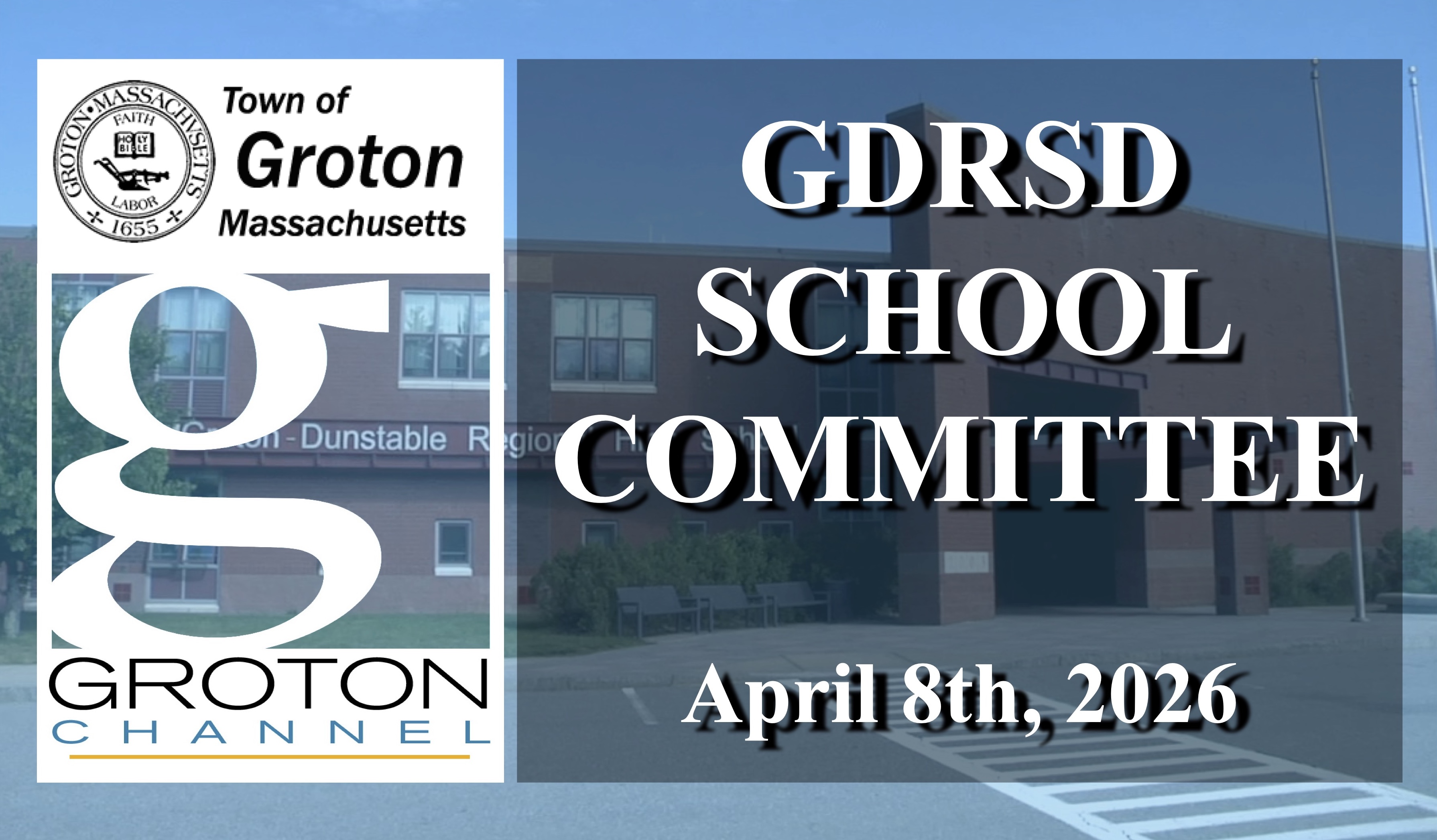 Groton-Dunstable School Committee 4/8/26