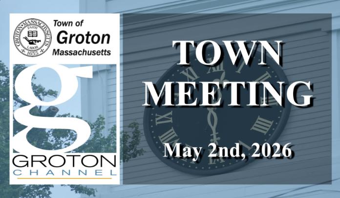 Groton's 2026 Spring Town Meeting - 5/2/26