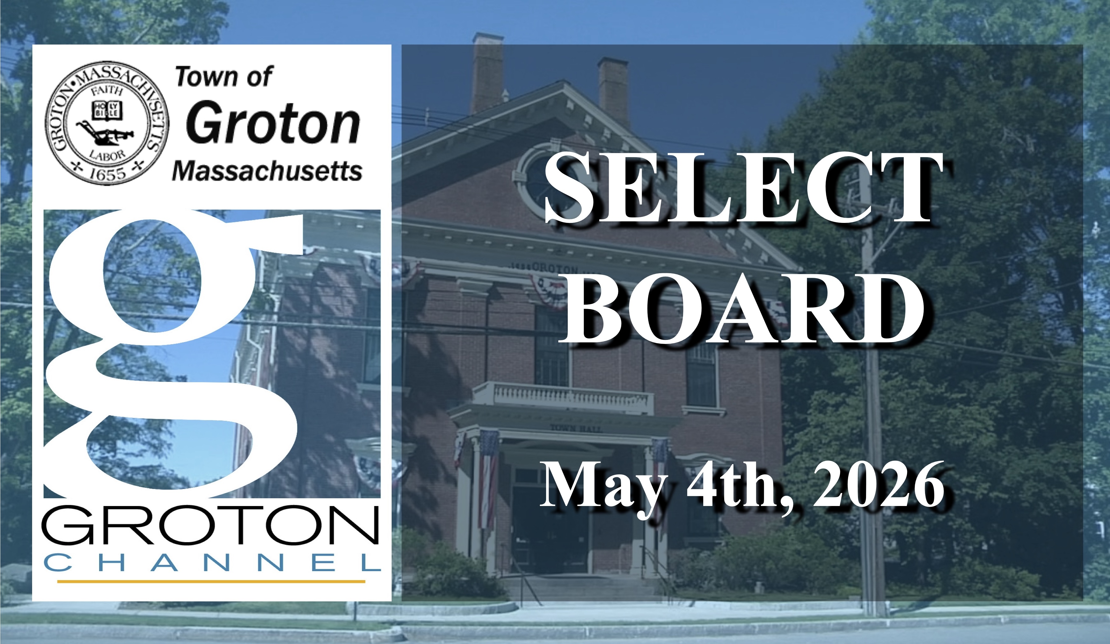 Thumbnail image for Groton Select Board 5/4/26 LIVE