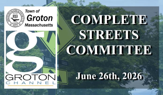 Complete Streets Committee 6/26/26 via Internet Conference