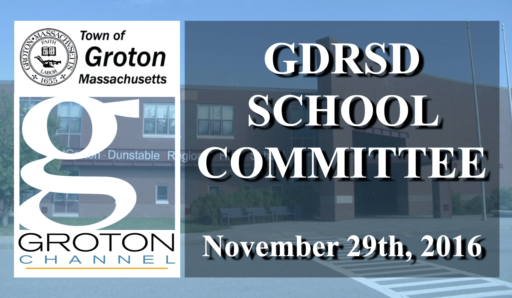 Thumbnail image for Groton-Dunstable School Committee 11/29/16