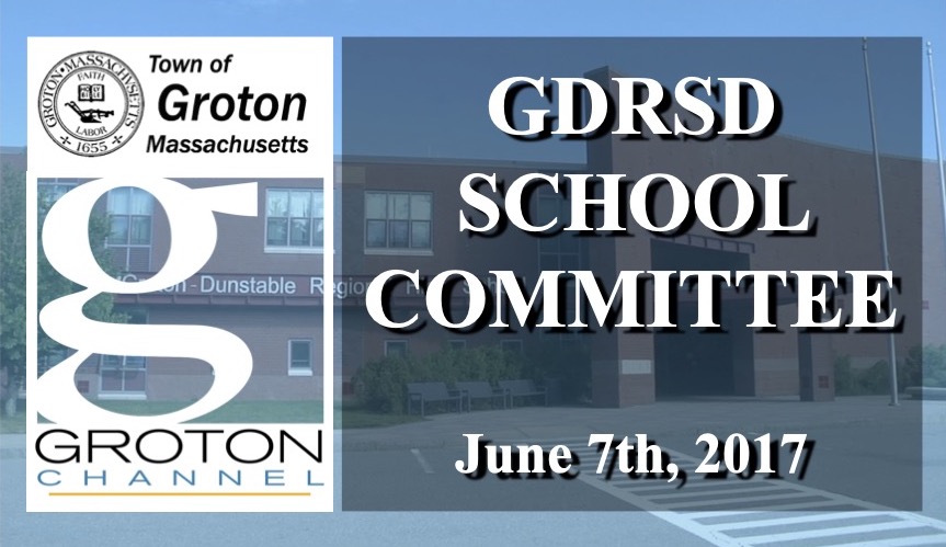 Thumbnail image for Groton-Dunstable School Committee 6/7/17