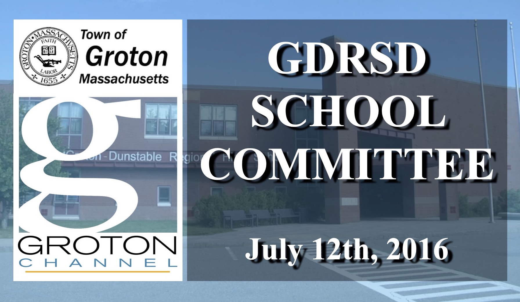 Thumbnail image for Groton-Dunstable School Committee 7/12/16