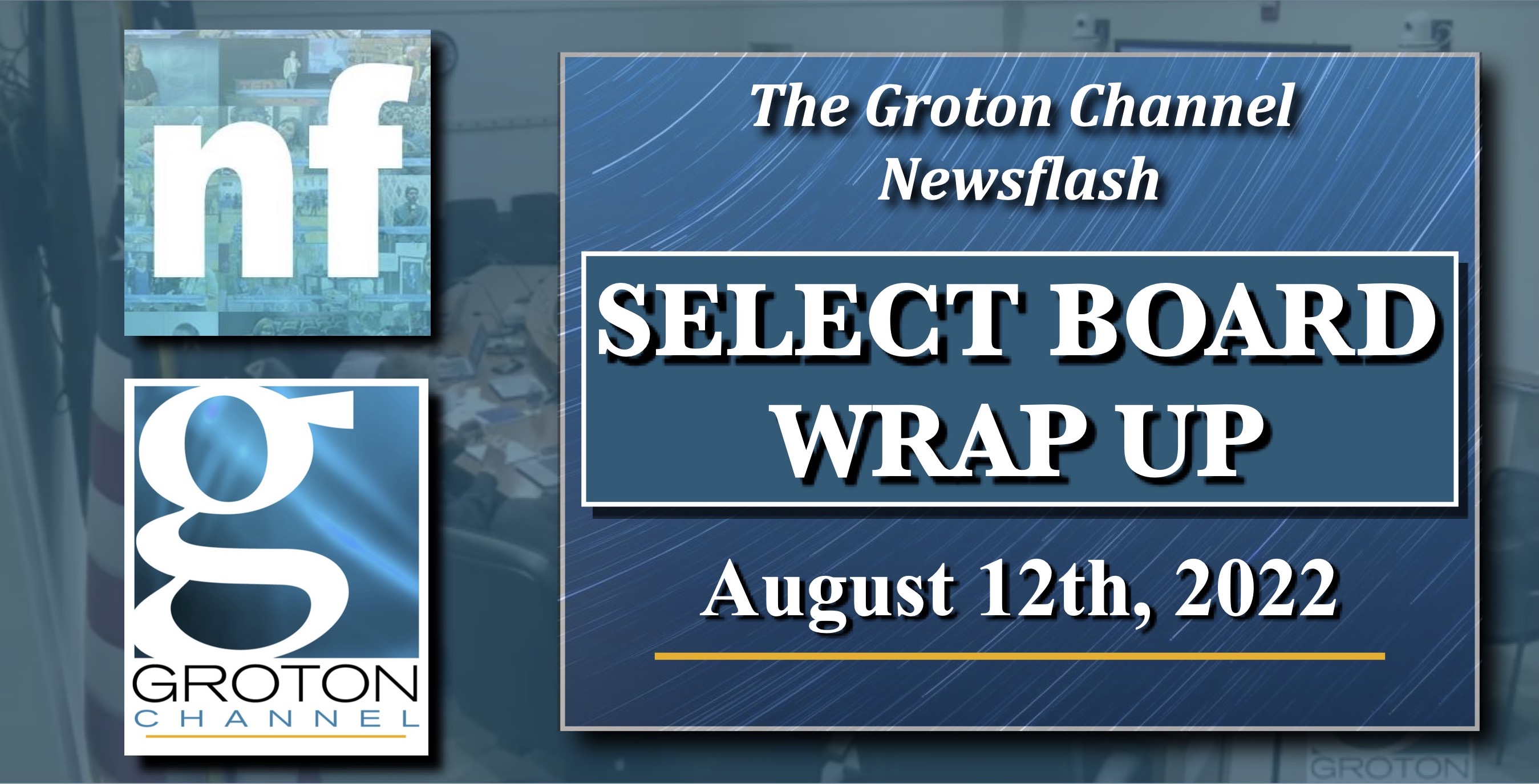 Thumbnail image for GC Newsflash: Select Board 8/12/22 Wrap Up